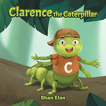 Clarence The Caterpillar (Paperback)