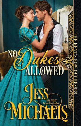 No Dukes Allowed (The Kent's Row Duchesses)