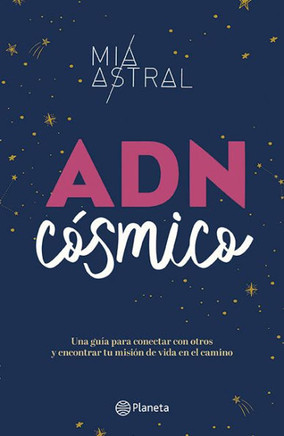 Adn Cósmico (Spanish Edition)