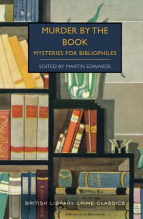 Murder By The Book (British Library Crime Classics)