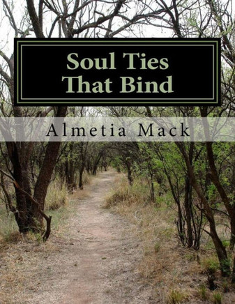 Soul Ties That Bind