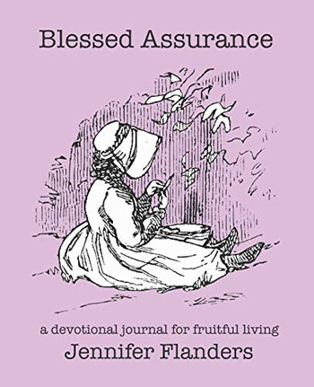 Blessed Assurance : A Devotional Journal for Fruitful Living