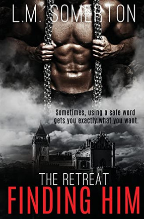 Finding Him (The Retreat)