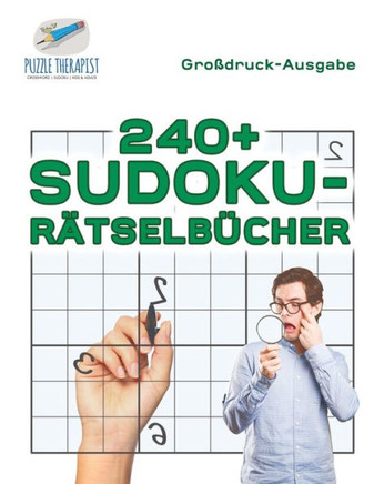 240+ Sudoku-Rätselbücher | Großdruck-Ausgabe (German Edition)