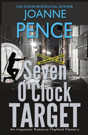 Seven O'Clock Target : An Inspector Rebecca Mayfield Mystery
