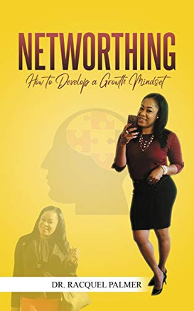 Networthing : How to Develop a Growth Mindset