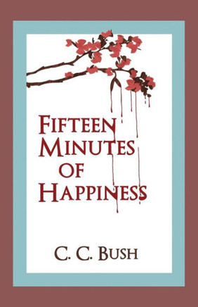 Fifteen Minutes of Happiness