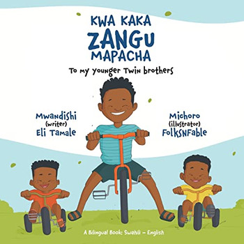 Kwa Kaka Zangu Mapacha (Swahili Edition) Kwa Kaka Zangu Mapacha (Swahili Edition)