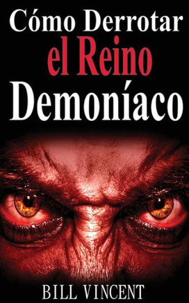 Cómo Derrotar El Reino Demoníaco (Spanish Edition)