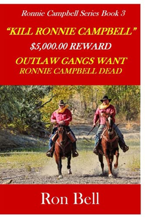 KILL RONNIE CAMPBELL: OUTLAWS VENDETTA (Ronnie Campbell Series)