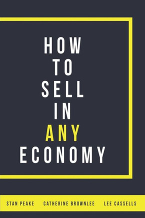 How To Sell In ANY Economy