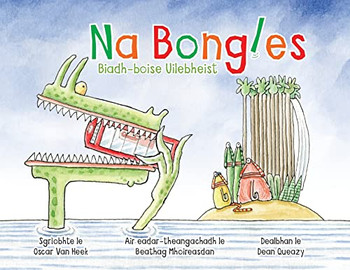 The Bongles - Biadh-Boise Uilebheist (Scots Gaelic Edition)