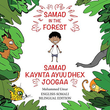 Samad in the Forest : English-Somali Bilingual Edition