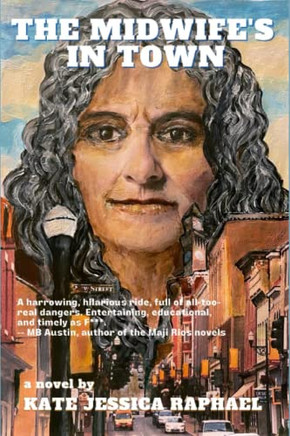 The Midwife'S In Town: A Novel