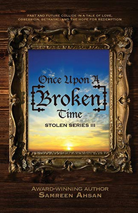 Once Upon A [Broken] Time: [Stolen] Series III - Paperback