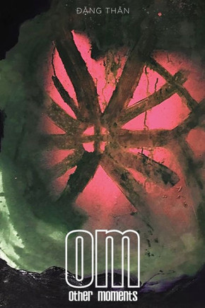 Om [Other Moments]