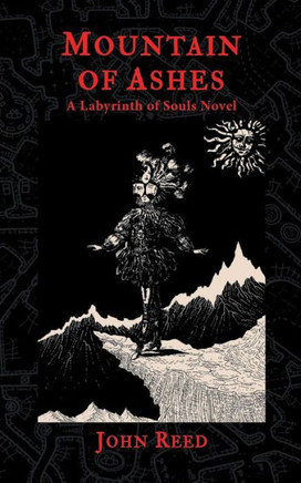 Mountain Of Ashes: A Labyrinth Of Souls Novel