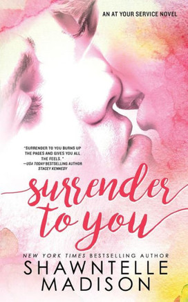 Surrender To You (At Your Service)