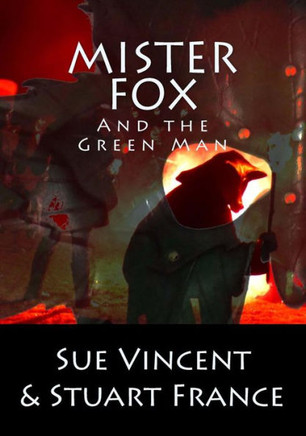 Mister Fox And The Green Man