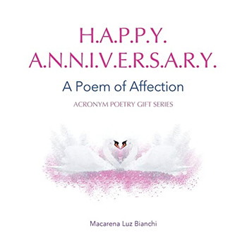 Happy Anniversary: A Poem Of Affection