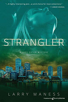 Strangler (Jake Eaton Mysteries)