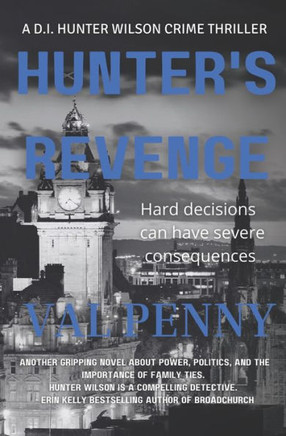 Hunter'S Revenge: A Di Hunter Wilson Thriller