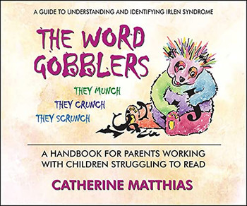 The Word Gobblers: A Handbook For Parents Working With Children Struggling To Read