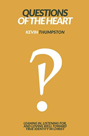 Questions of the Heart