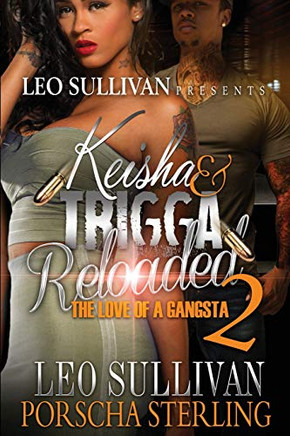 Keisha & Trigga Reloaded 2 : The Love of a Gangsta