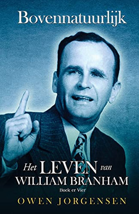 Boek 4: De Evangelist En Zijn Erkenning (1951- 1954) (Dutch Edition)