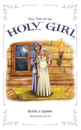 The Tale Of The Holy Girl