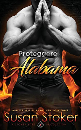 Proteggere Alabama (Armi & Amor) (Italian Edition)