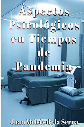 Aspectos Psicologicos en Tiempos de Pandemia (Spanish Edition)