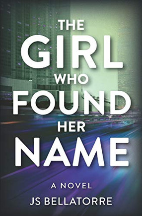 The Girl Who Found Her Name - 9781736493205