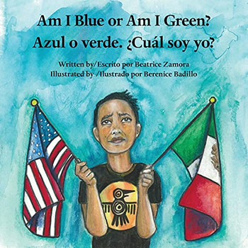 Am I Blue Or Am I Green? / Azul O Verde. Â¿Cuã¡L Soy Yo? - 9780981695068