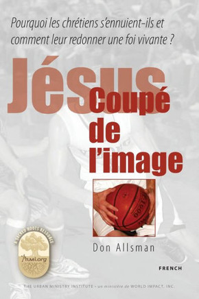 Jésus Coupé De L?Image: Jesus Cropped From The Picture, French (French Edition)