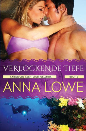 Verlockende Tiefe (Karibische Abenteuerromantik) (German Edition)