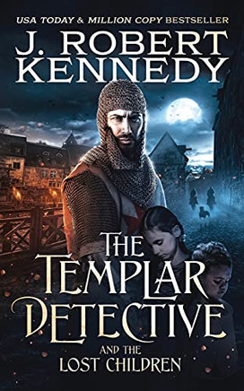 The Templar Detective And The Lost Children - Paperback