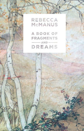The Book Of Fragments And Dreams
