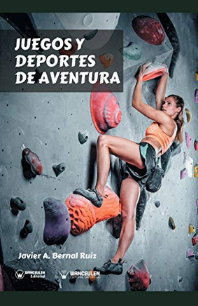Juegos Y Deportes De Aventura (Spanish Edition)