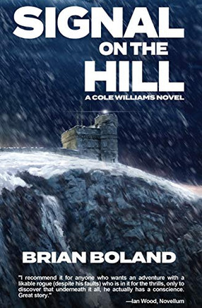 Signal on the Hill : A Cole Williams Novel