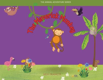 The Maverick Monkey (Animal Adventure)