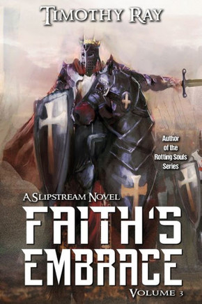 Faith's Embrace (a Slipstream Novel)