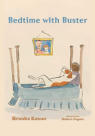 Bedtime with Buster : Children's Edition - 9781952474378