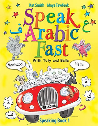 Speak Arabic Fast - Speaking Book 1