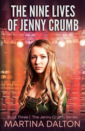 The Nine Lives Of Jenny Crumb (The Jenny Crumb Series)