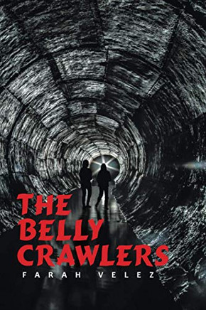 The Belly Crawlers - 9781664142572