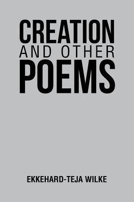 Creation and Other Poems