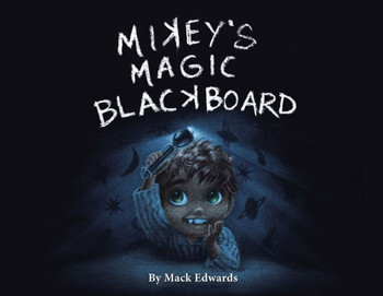 Mikey'S Magic Blackboard
