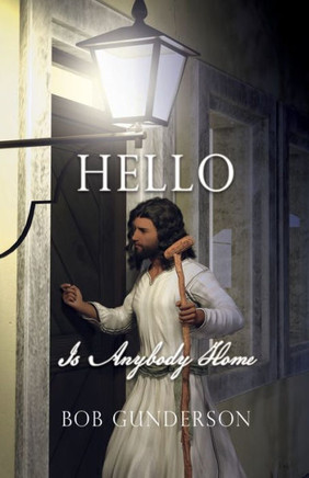Hello Is Anybody Home